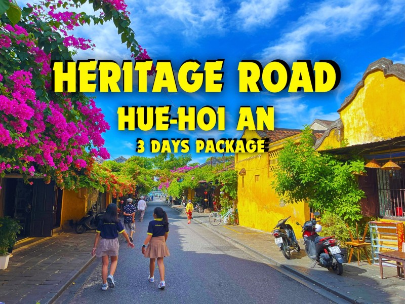HA07: HERITAGE ROAD - HUE HOI AN 3 DAYS PACKAGE